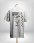 Birdie Time - Loose Fit